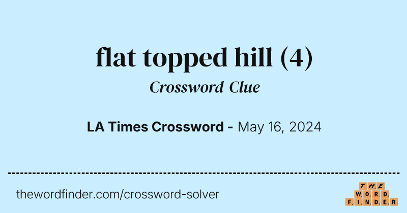 flat topped hill crossword clue image
