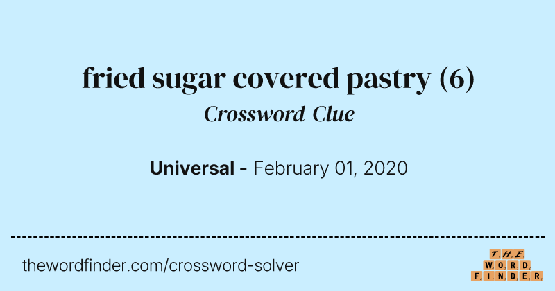 fried sugar covered pastry crossword clue image