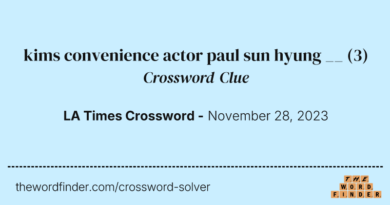 kims convenience actor paul sun hyung __ crossword clue image