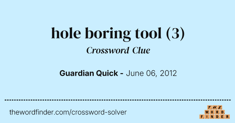 hole boring tool crossword clue image