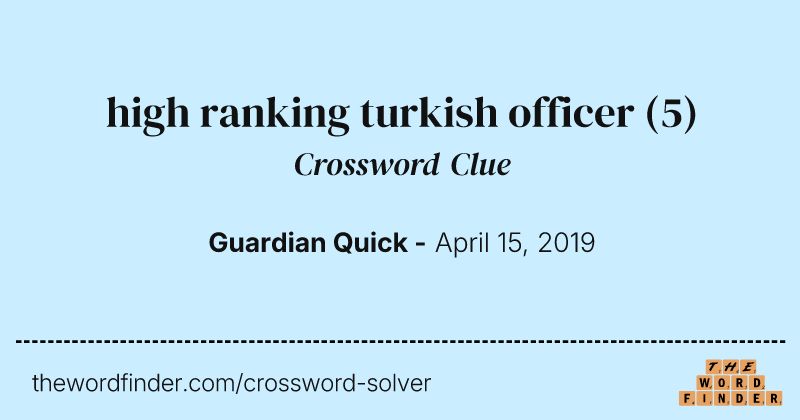 high ranking turkish officer crossword clue image