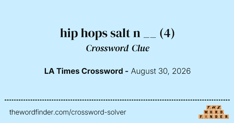 hip hops salt n __ crossword clue image