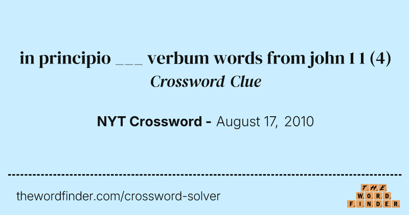 in principio ___ verbum words from john 1 1 crossword clue image