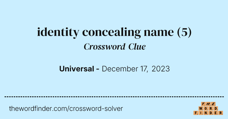 identity concealing name crossword clue image