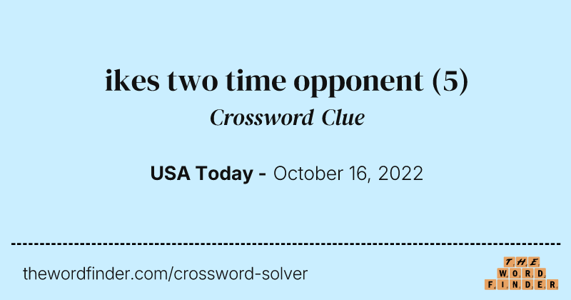ikes two time opponent crossword clue image