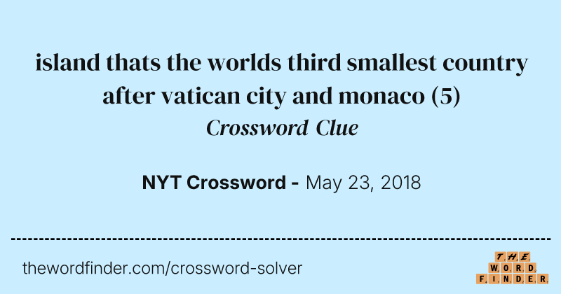island thats the worlds third smallest country after vatican city and monaco crossword clue image