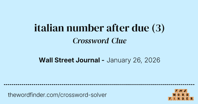 italian number after due crossword clue image