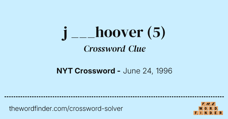 j ___hoover crossword clue image