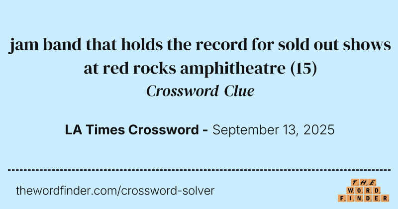jam band that holds the record for sold out shows at red rocks amphitheatre crossword clue image
