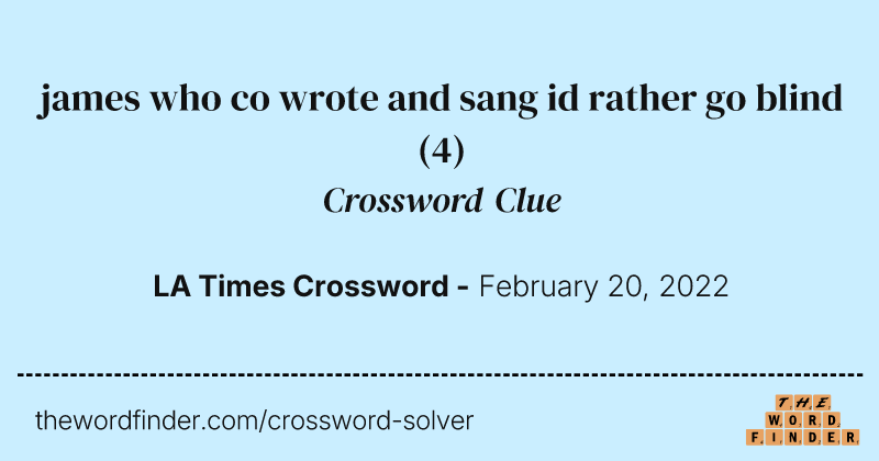 james who co wrote and sang id rather go blind crossword clue image