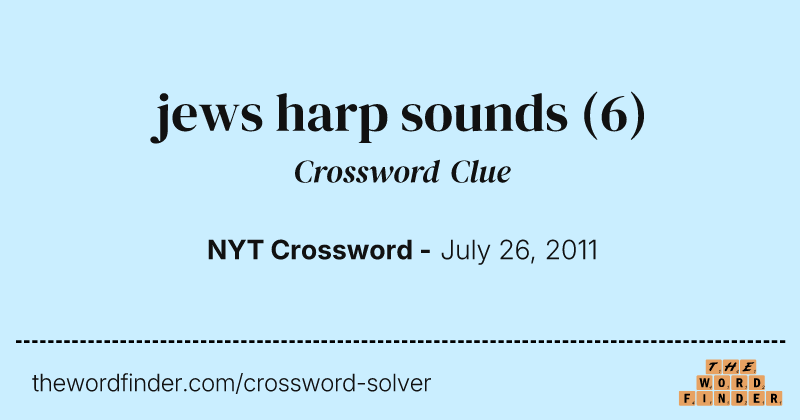 jews harp sounds crossword clue image