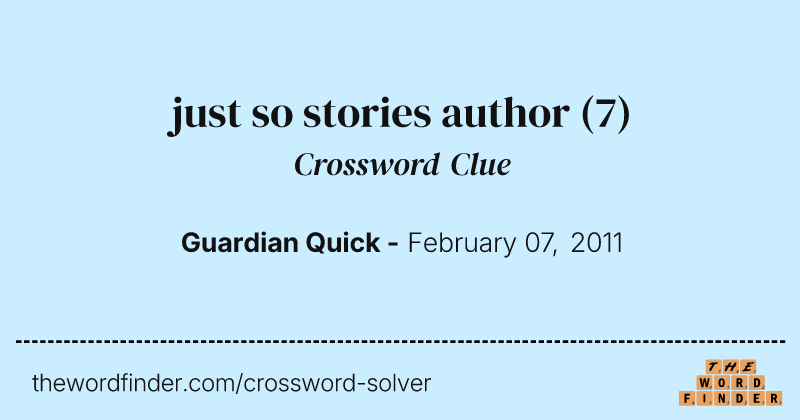 just so stories author crossword clue image