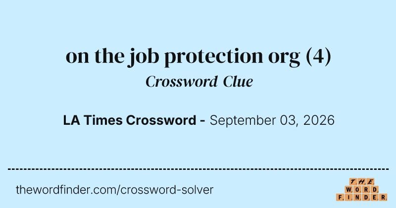 on the job protection org crossword clue image