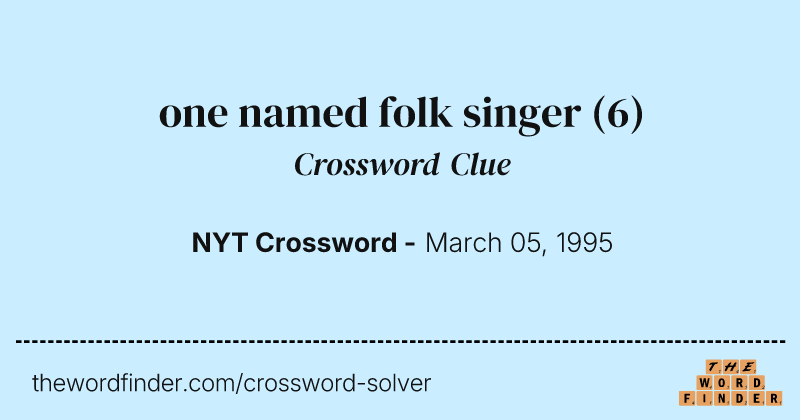 one named folk singer crossword clue image