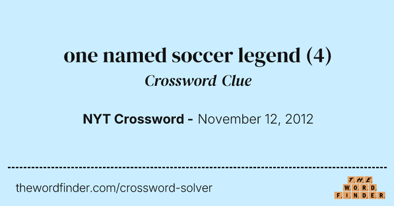 one named soccer legend crossword clue image