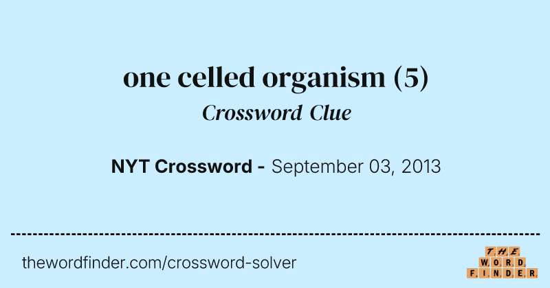 one celled organism crossword clue image