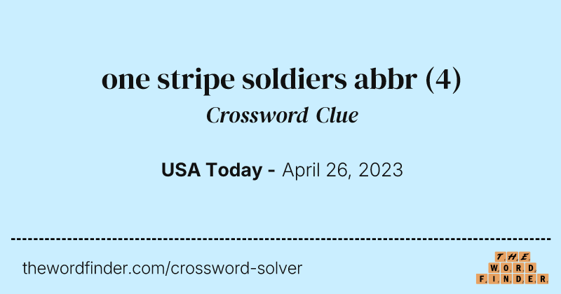 one stripe soldiers abbr crossword clue image