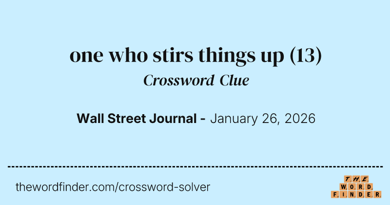 one who stirs things up crossword clue image