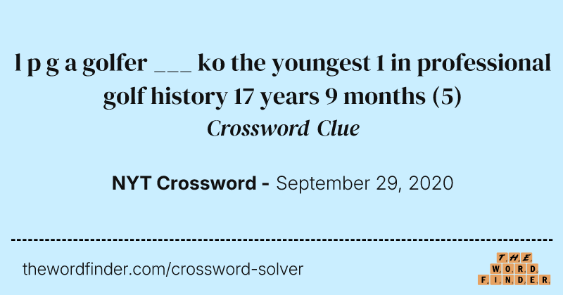 l p g a golfer ___ ko the youngest 1 in professional golf history 17 years 9 months crossword clue image