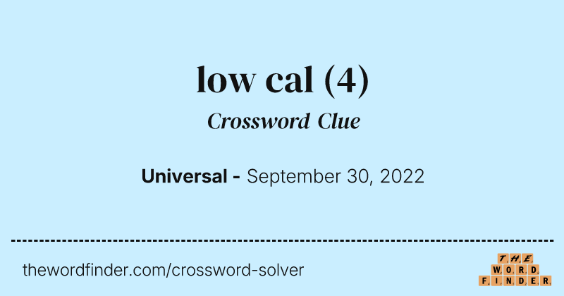 low cal crossword clue image