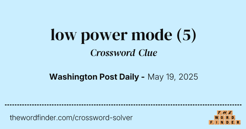 low power mode crossword clue image