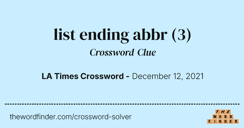list ending abbr crossword clue image