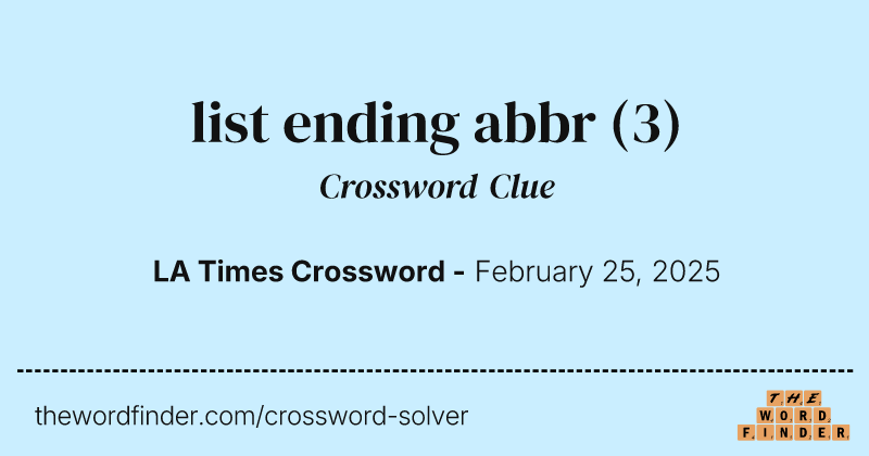 list ending abbr crossword clue image