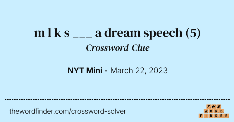 m l k s ___ a dream speech crossword clue image