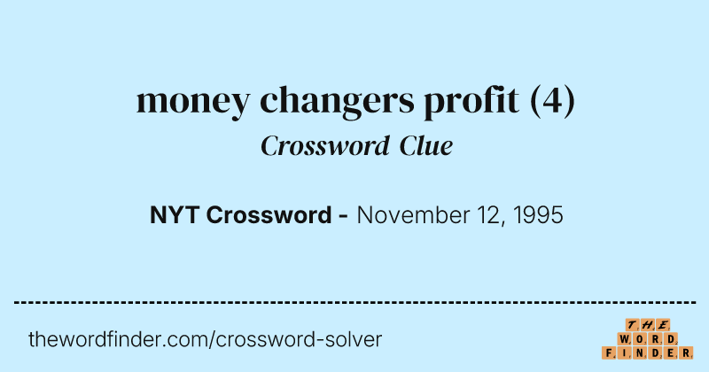 money changers profit crossword clue image