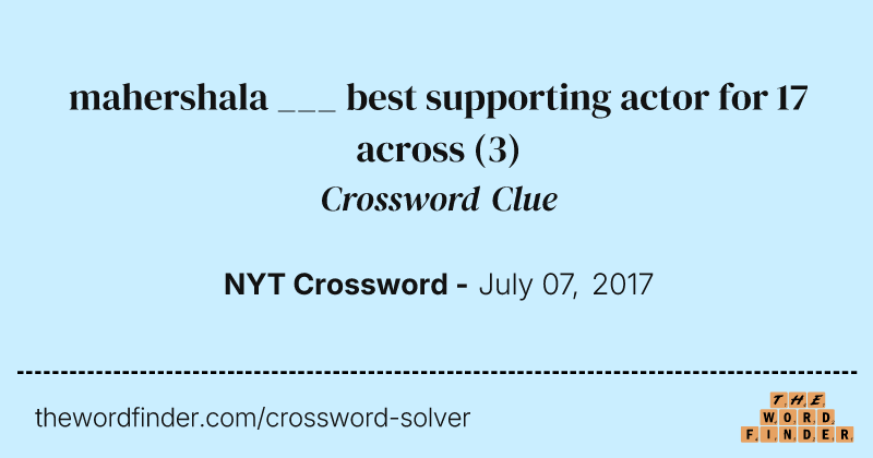 mahershala ___ best supporting actor for 17 across crossword clue image