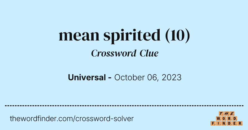 mean spirited crossword clue image