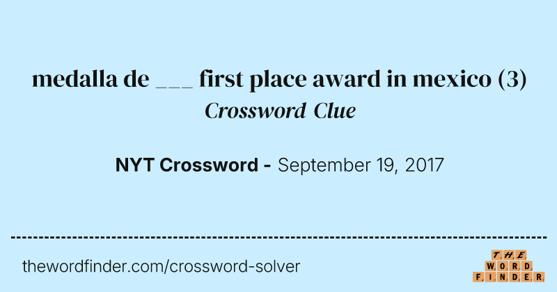 medalla de ___ first place award in mexico crossword clue image