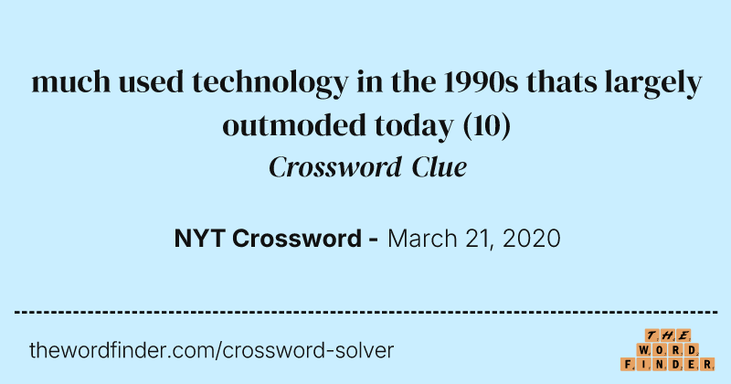 much used technology in the 1990s thats largely outmoded today crossword clue image