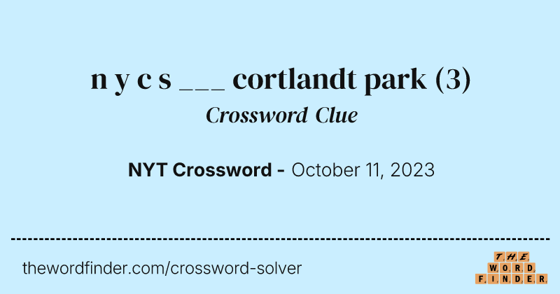 n y c s ___ cortlandt park crossword clue image
