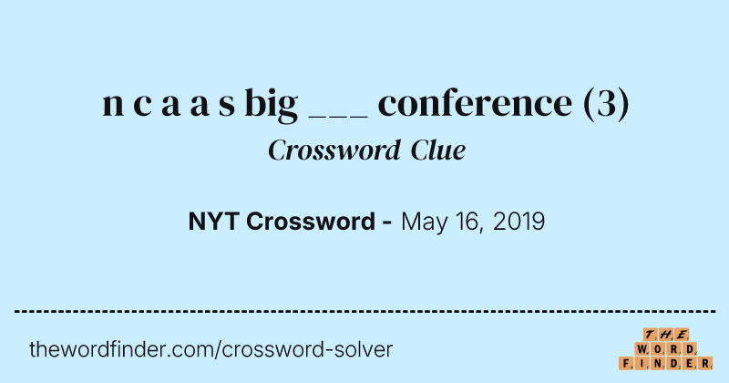 n c a a s big ___ conference crossword clue image