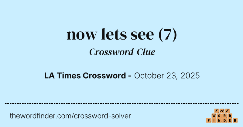 now lets see crossword clue image