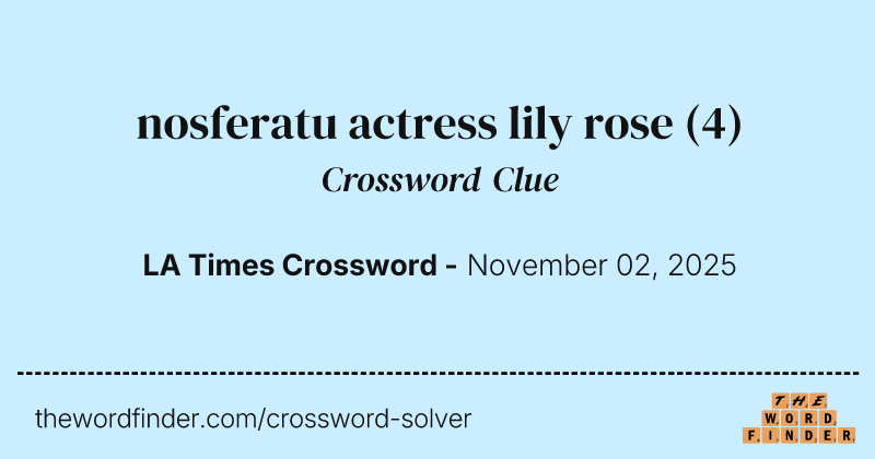 nosferatu actress lily rose crossword clue image