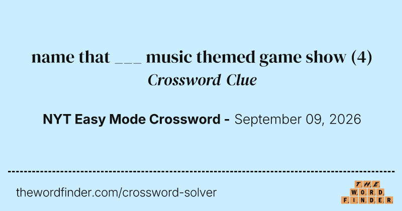 name that ___ music themed game show crossword clue image
