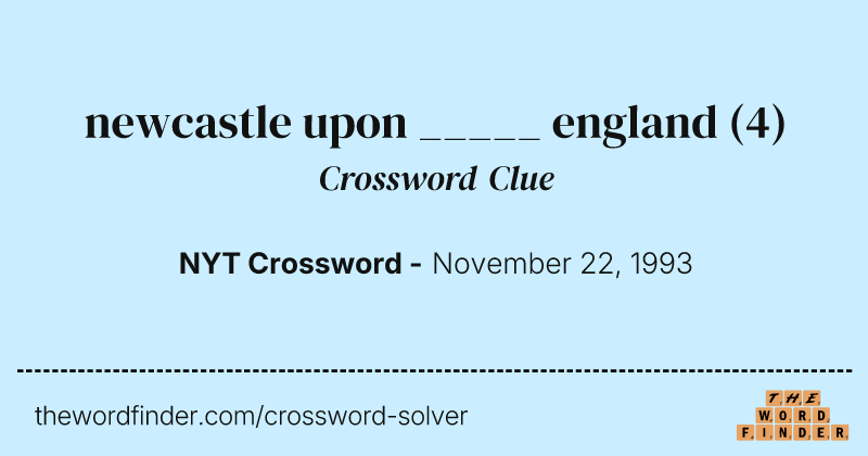 newcastle upon _____ england crossword clue image
