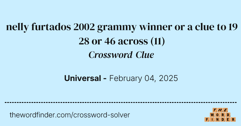 nelly furtados 2002 grammy winner or a clue to 19 28 or 46 across crossword clue image