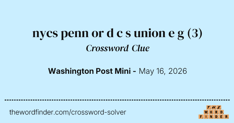 nycs penn or d c s union e g crossword clue image