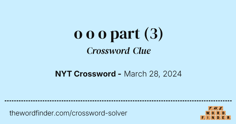 o o o part crossword clue image