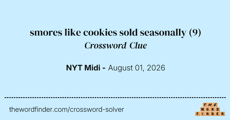 smores like cookies sold seasonally crossword clue image