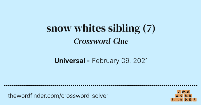 snow whites sibling crossword clue image