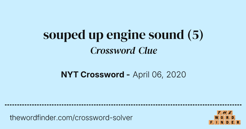 souped up engine sound crossword clue image