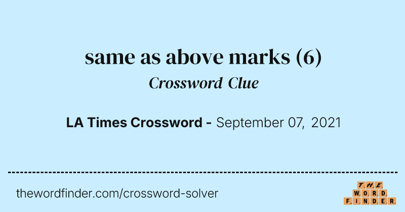 same as above marks crossword clue image