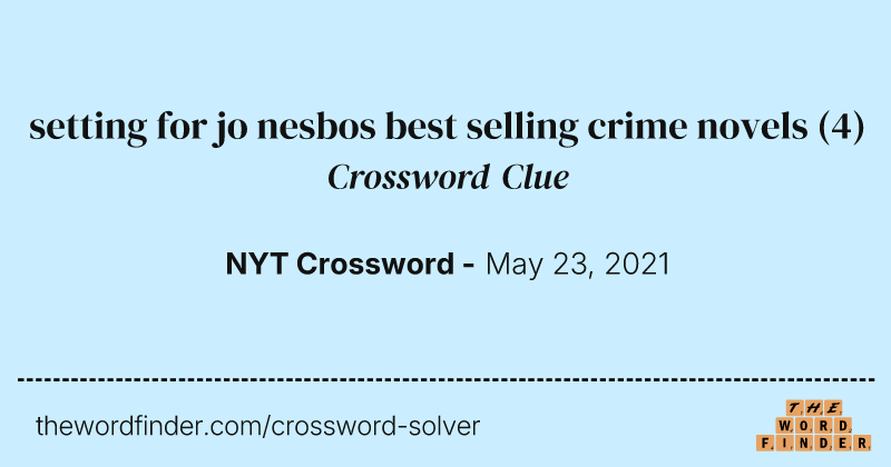 setting for jo nesbos best selling crime novels crossword clue image