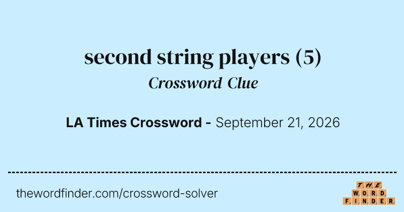 second string players crossword clue image