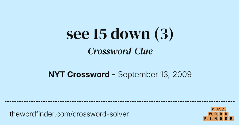 see 15 down crossword clue image