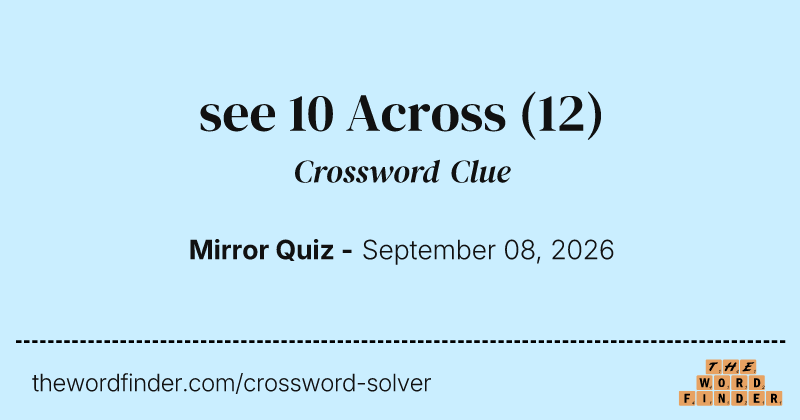 see 10 Across crossword clue image